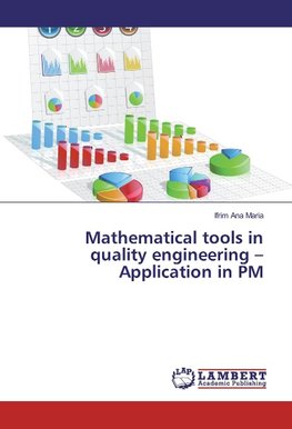 Mathematical tools in quality engineering - Application in PM