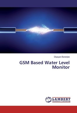 GSM Based Water Level Monitor