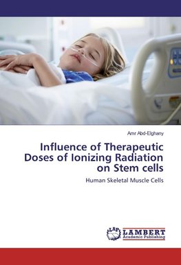 Influence of Therapeutic Doses of Ionizing Radiation on Stem cells