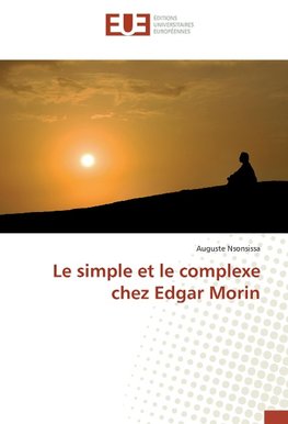 Le simple et le complexe chez Edgar Morin