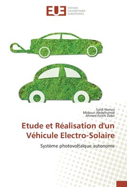 Etude et Réalisation d'un Véhicule Electro-Solaire