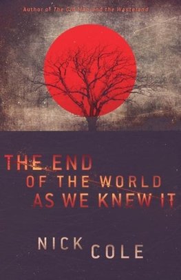 The End of the World as We Knew It