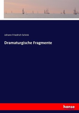 Dramaturgische Fragmente