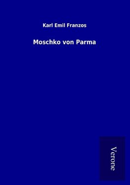 Moschko von Parma