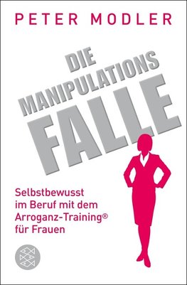 Die Manipulationsfalle