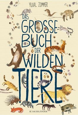 Das große Buch der wilden Tiere