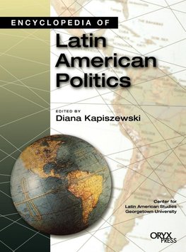 Encyclopedia of Latin American Politics