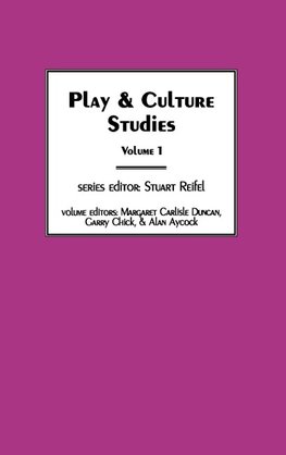 Play & Culture Studies, Volume 1