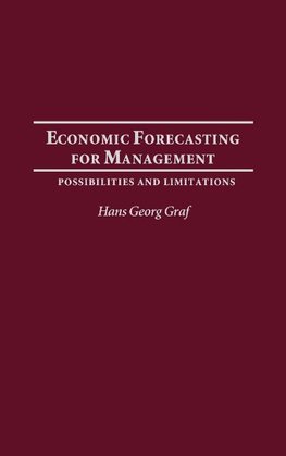 Economic Forecasting for Management