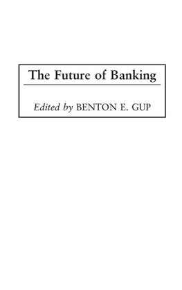 The Future of Banking