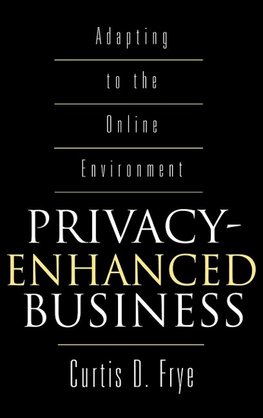 Privacy-Enhanced Business