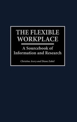 The Flexible Workplace