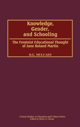 Knowledge, Gender, and Schooling