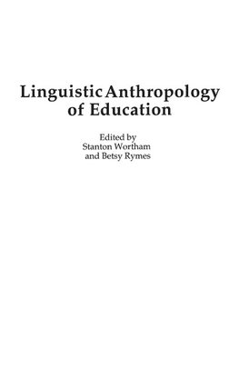 Linguistic Anthropology of Education