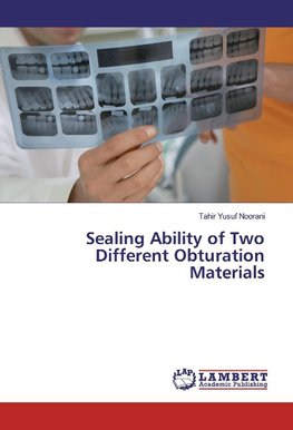 Sealing Ability of Two Different Obturation Materials