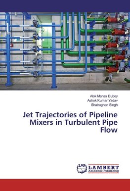 Jet Trajectories of Pipeline Mixers in Turbulent Pipe Flow