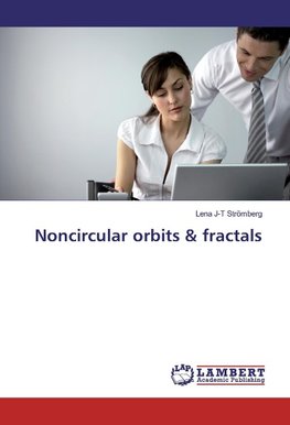 Noncircular orbits & fractals