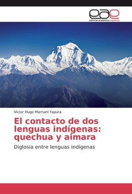 El contacto de dos lenguas indígenas: quechua y aimara