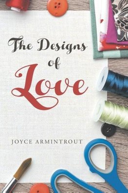 The Designs of Love