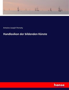 Handlexikon der bildenden Künste