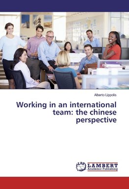 Working in an international team: the chinese perspective