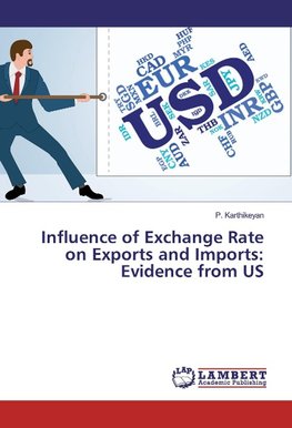 Influence of Exchange Rate on Exports and Imports: Evidence from US