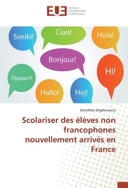 Scolariser des élèves non francophones nouvellement arrivés en France