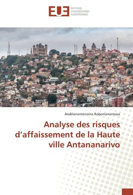 Analyse des risques d'affaissement de la Haute ville Antananarivo