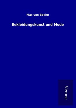 Bekleidungskunst und Mode