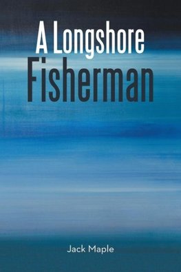 A Longshore Fisherman