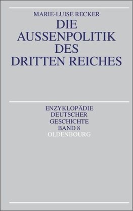 Die Außenpolitik des Dritten Reiches