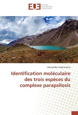 Identification moléculaire des trois espèces du complexe parapsilosis