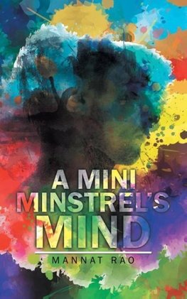 A Mini Minstrel's Mind