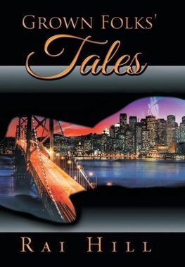 Grown Folks' Tales