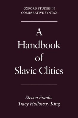 A Handbook of Slavic Clitics