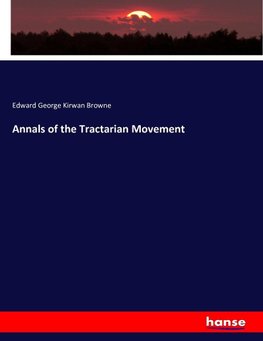 Annals of the Tractarian Movement