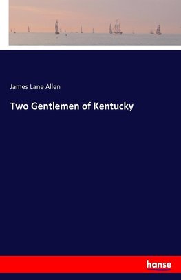 Two Gentlemen of Kentucky