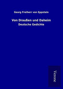 Von Draußen und Daheim