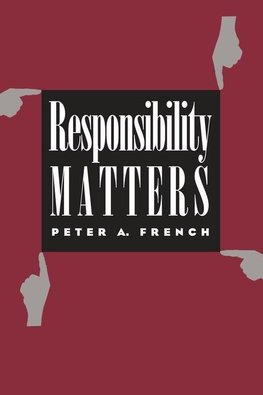 French, P:  Responsibility Matters