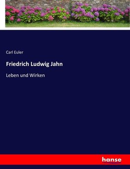 Friedrich Ludwig Jahn