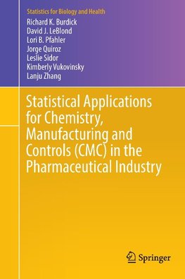 Statistical Applications for Chemistry, Manufacturing and Controls (CMC) in the Pharmaceutical Industry