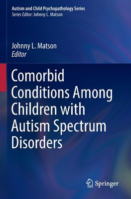 Comorbid Conditions Among Children with Autism Spectrum Disorders