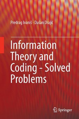 Information Theory and Coding - Solved Problems