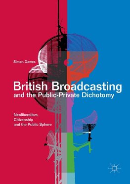 British Broadcasting and the Public-Private Dichotomy