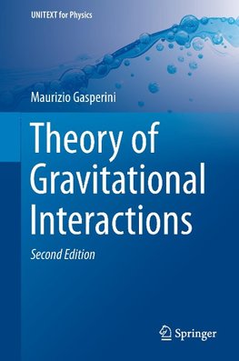 Theory of Gravitational Interactions