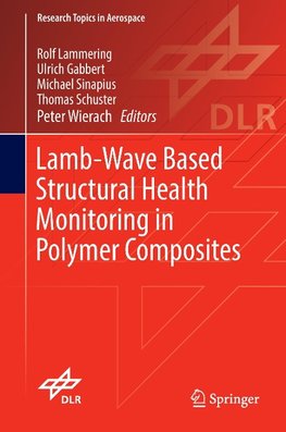 Lamb-Wave Based Structural Health Monitoring in Polymer Composites