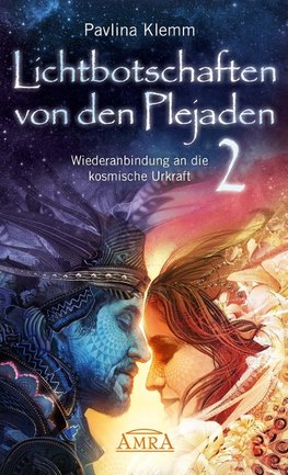 Lichtbotschaften von den Plejaden 02