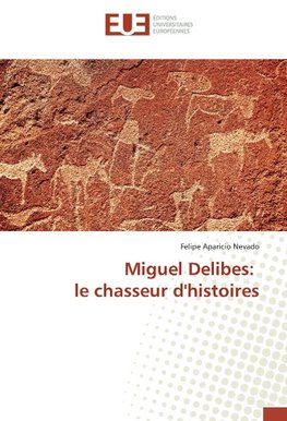 Miguel Delibes: le chasseur d'histoires