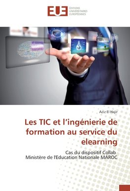 Les TIC et l'ingénierie de formation au service du elearning