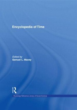 Macey, S: Encyclopedia of Time